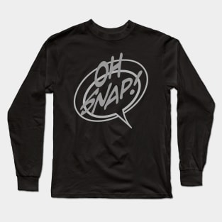 Word Balloon: “Oh Snap!” Long Sleeve T-Shirt